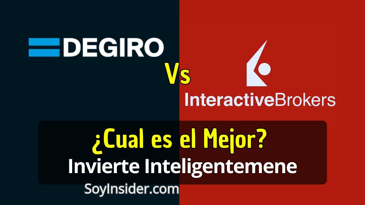 Comisiones Degiro vs Interactive Brockers Comparativas para Inversores Inteligentes. en la imagen el logo de degiro vs el logo de Interactive Brokers en contienda. con la frase: ¿Cuál es el Mejor? Invierte inteligentemente