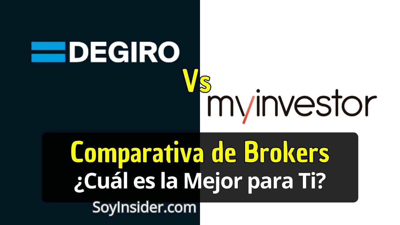 Comisiones Degiro vs MyInvestor Comparativa Definitiva para Elegir la Mejor Plataforma de Inversión para Ti, en la imagen el logo de degiro vs el logo de Myinvertor en contienda. con la frase: Comparativa de Brokers