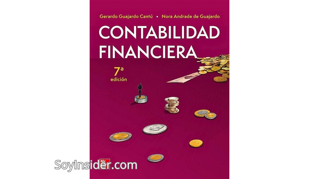 Libros de Contabilidad Avanzada para Dominar las Finanzas. en la imagen portada del libro Contabilidad Financiera por Gerardo Guajardo Cantú