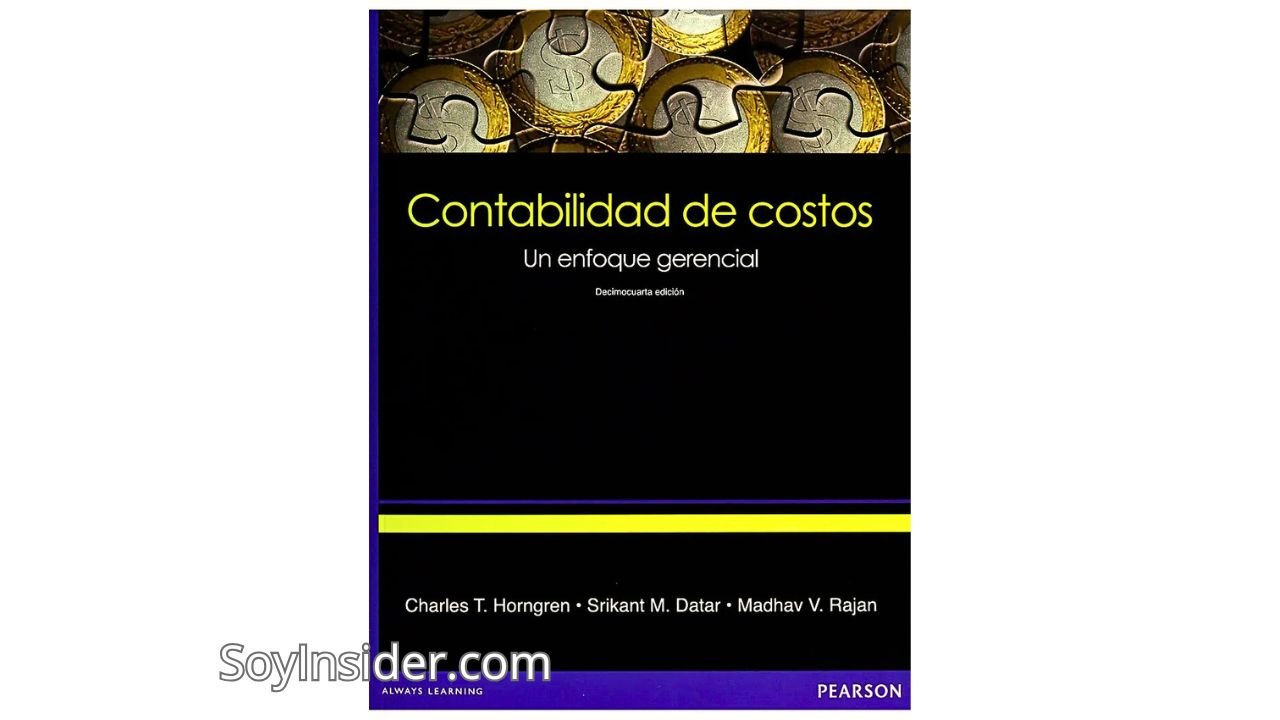 Los 5 principales Libros de Contabilidad Avanzada para Dominar las Finanzas. en la imagen la portada del libro Contabilidad de Costos: Un Enfoque Gerencial