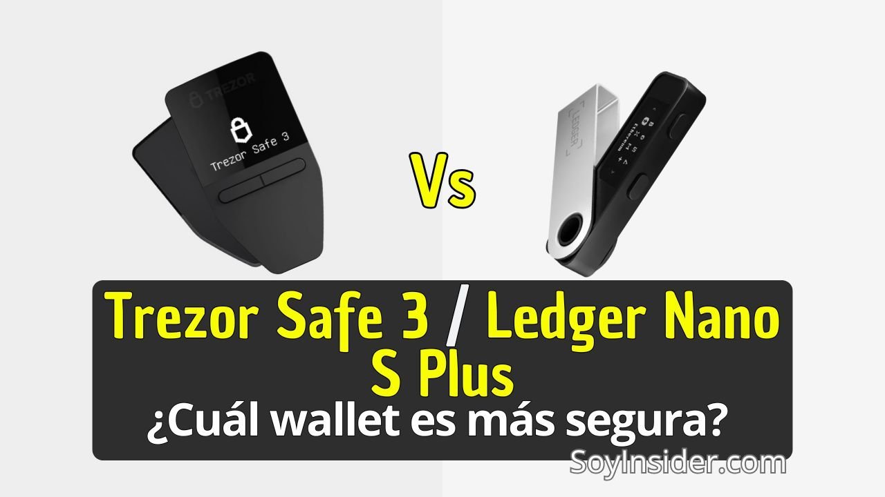 Billeteras Frías Trezor Safe 3 vs Ledger Nano S Plus. La comparativa definitiva, en la imagen la frase que dice: trezor safe 3 / Ledger Nano S Plus ¿Cuál wallet es más segura?