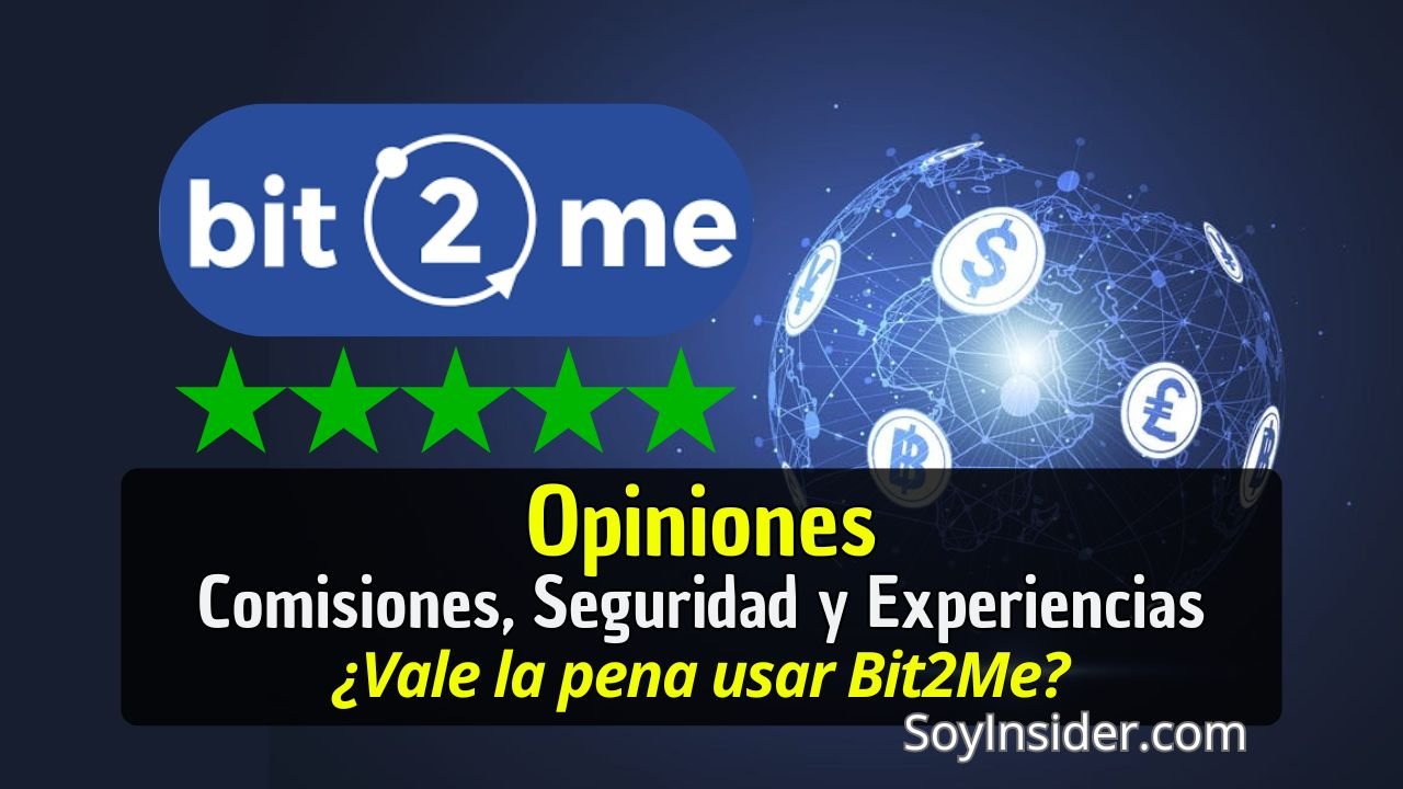 Logo de Bit2Me acompañado de cinco estrellas verdes que simbolizan una alta calificación. En la parte inferior, un texto destaca: "Opiniones - Comisiones, Seguridad y Experiencias. ¿Vale la pena usar Bit2Me?" Sobre un fondo oscuro con un globo terráqueo y símbolos de monedas internacionales conectados por líneas que representan la red global de transacciones.