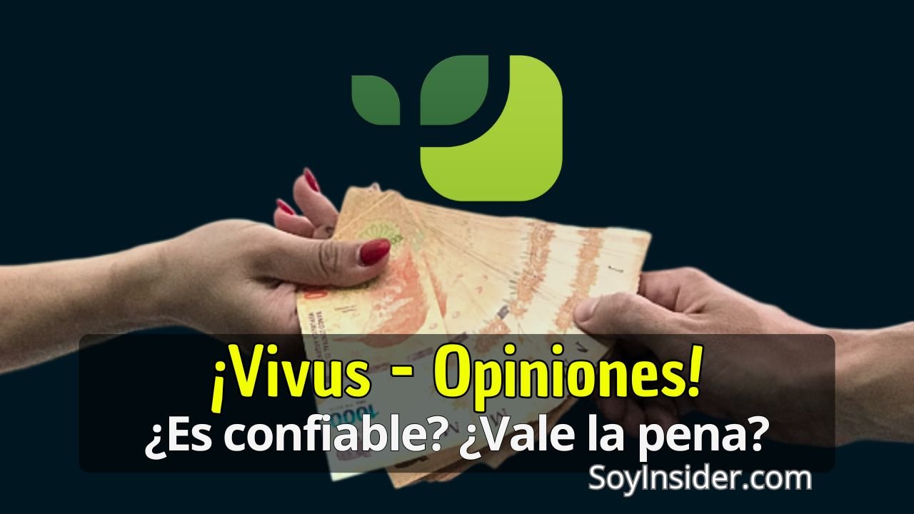 Imagen destacada que Muestra dos manos intercambiando billetes, simbolizando un préstamo de dinero. En la parte superior, se encuentra el logotipo de Vivus. El texto principal dice: "¡Vivus - Opiniones! ¿Es confiable? ¿Vale la pena?", con el nombre del sitio web "SoyInsider.com" en la esquina inferior.
