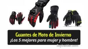 Una composición de varios tipos de guantes de moto diseñados para el invierno. Los guantes tienen diferentes estilos, colores y características, destacando tonalidades en negro, rojo, verde y rosa. El texto destacado en el recuadro negro dice: "Guantes de Moto de Invierno ¡Los 5 mejores para mujer y hombre!" acompañado del sitio web "SoyInsider.com".